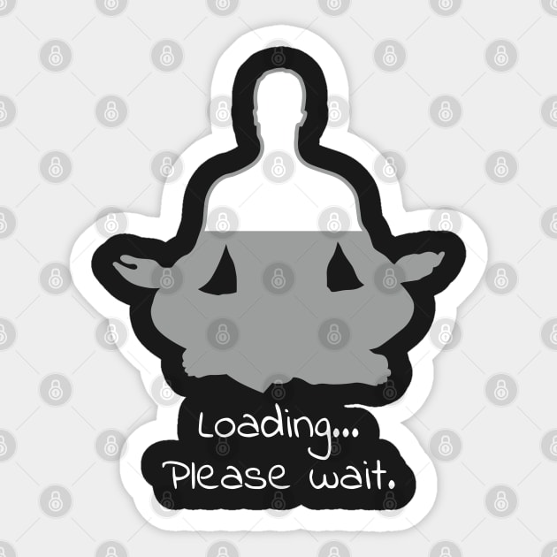 Meditation Loading Please Wait Yoga Funny Shirt Christmas Calm Sticker by stearman